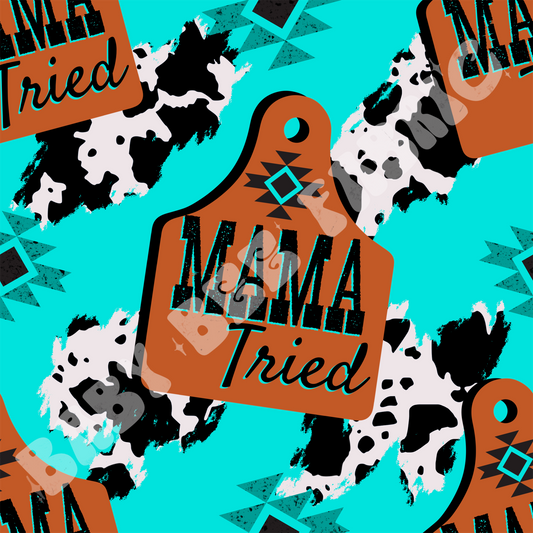 Mama Tried Teal