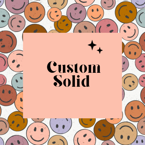 Custom Solid